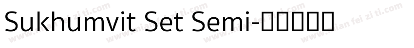 Sukhumvit Set Semi字体转换